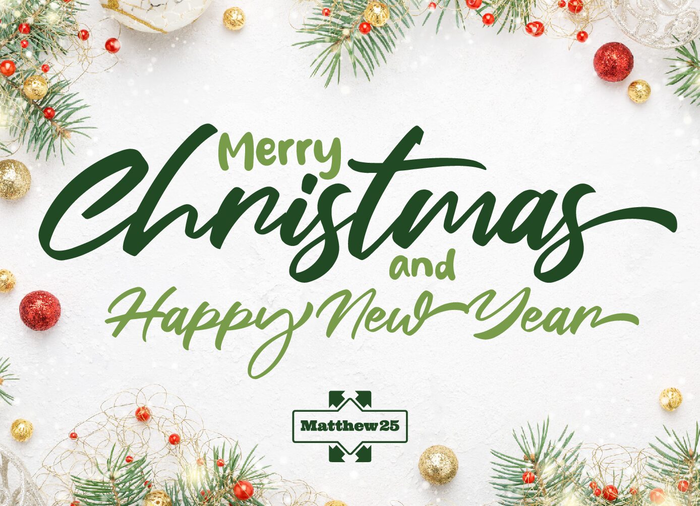 Matthew 25 Holiday Hours