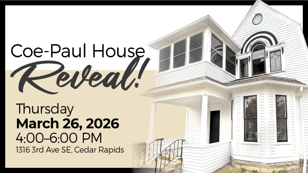 Coe-Paul-House Reveal