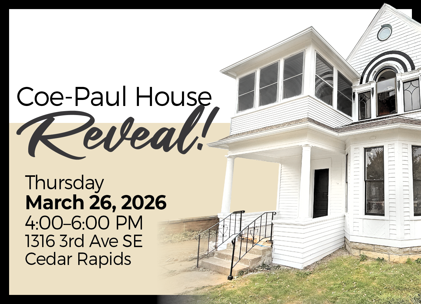 Coe-Paul House Reveal What's Happening